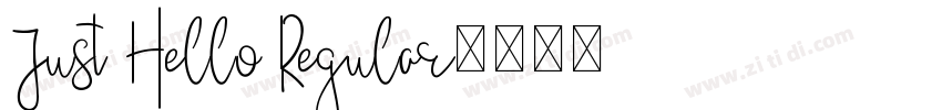 Just Hello Regular字体转换